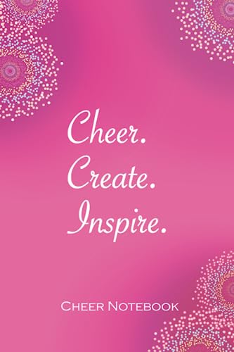 Cheer Notebook: Lined 6x9 Journal Notebook for Cheerleaders, Cheer Coaches At All Levels to Express Creativity and Inspiration (100 Pages)