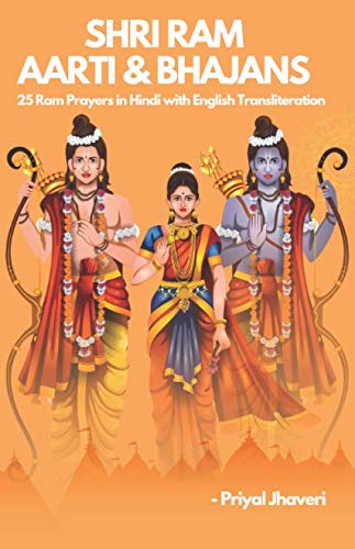 Shri Ram Aarti & Bhajans: 25 Ram Prayers in Hindi with English Transliteration
