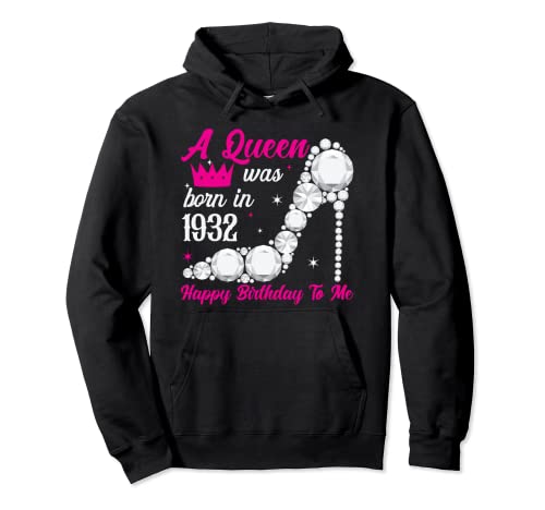 Camiseta de cumpleaños 90 Queens Are Born In The Year 1932 Sudadera con Capucha