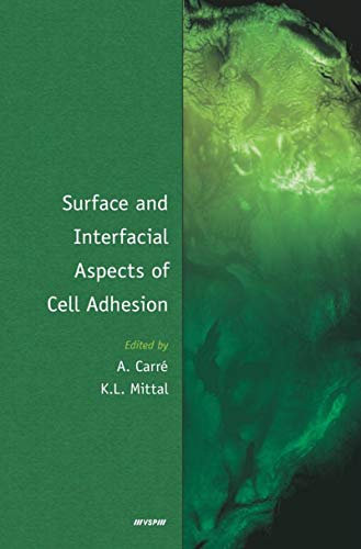 Surface and Interfacial Aspects of Cell Adhesion (English Edition) - Carre, Alain