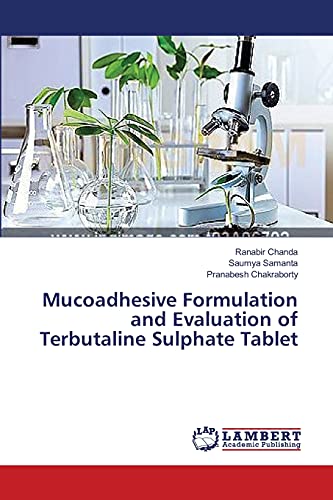 Mucoadhesive Formulation and Evaluation of Terbutaline Sulphate Tablet