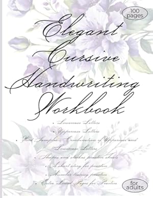 Beautiful Cursive Handwriting Practice for Adults: A Cursive Workbook ...