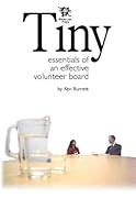 Tiny Essentials of an Effective Volunteer Board 0951897187 Book Cover
