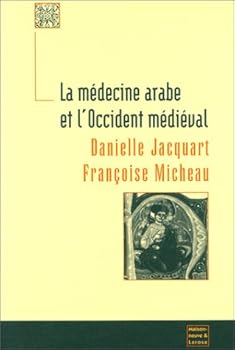 Paperback La médecine arabe et l'Occident médiéval Book