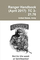 Ranger Handbook (April 2017) TC 3-21.76 035909211X Book Cover
