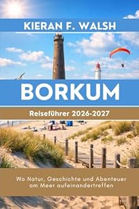 Borkum Reiseführer 2026-2027
