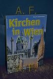  Kirchen in Wien. Band 1: 1., 3.-9. Bezirk.