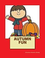 Autumn Fun 1517628695 Book Cover