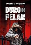  Duro de pelar