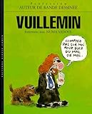 dr vuillemin philippe lausanne  Vuillemin : entretiens avec Numa Sadoul