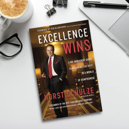 Image of Excellence Wins: A No-Nonsense Guide to Becoming the Best in a World of Compromise
