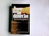 Der düstere See - Eine Frau von gestern - 2 Romane