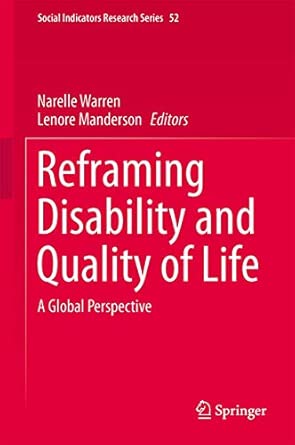 Reframing Disability and Quality of Life: A Global Perspective: 52 2013th Edition book cover