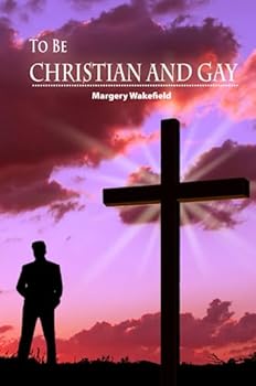 Paperback To Be Christian and Gay Book