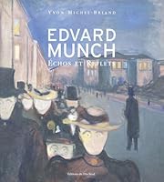 Edvard Munch : Echos et Reflets 2952462607 Book Cover