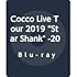 Cocco Live Tour 2019 "Star Shank" -2019.12.13-(Blu-ray 通常盤)