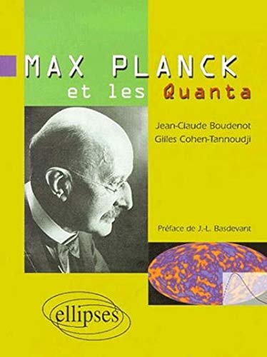 Max Planck et les quanta Gratuit