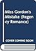 Miss Gordon's Mistake (Regency Romance)