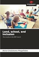 Land, school, and inclusion 6208461294 Book Cover