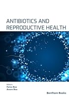 Antibiotics and Reproductive Health 9815313649 Book Cover