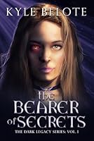 The Bearer of Secrets (Dark Legacy) 1956180125 Book Cover