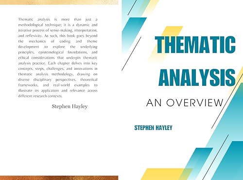 Thematic Analysis: An Overview: A simple and easy way to obtain fundamental knowledge of thematic analysis