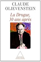 La Drogue, 30 ans après (OJ.PSYCHOLOGIE) 273810892X Book Cover