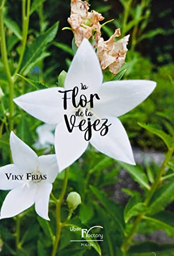 Portada de La Flor de la Vejez