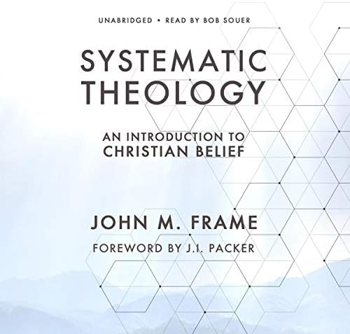 Systematic Theology: An Introduction to Christian Belief