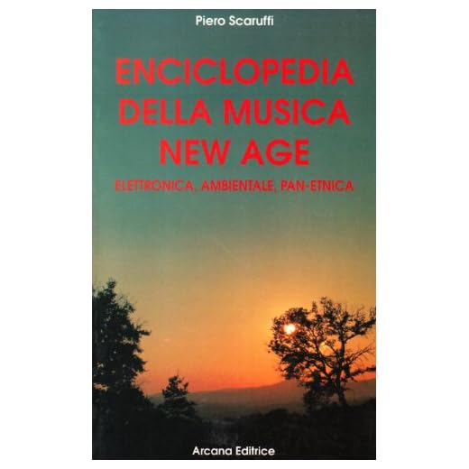 Enciclopedia della musica New Age elettronica, ambientale, pan-etnica