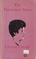 The passionate years B0006BVPIY Book Cover