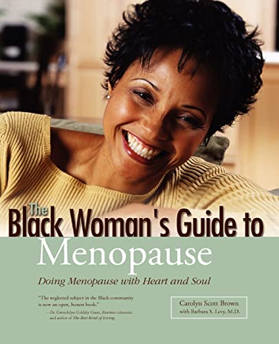 Black Woman's Guide To Menopause: Doing Menopause With Heart And Soul #TOP1