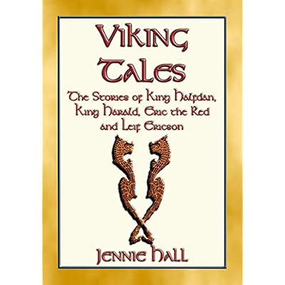 VIKING TALES - Classic Illustrated Viking Stories for Children