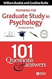 Preparing for Graduate Study in Psychology: 101 Questions and Answers