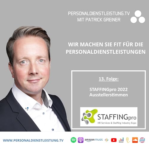 STAFFINGpro 2022 - Ausstellerstimmen | PERSONALDIENSTLEISTUNG.TV mit Patrick Greiner
