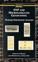 Snp and Microsatellite Genotyping: Markers for Genetic Analysis 1881299384 Book Cover