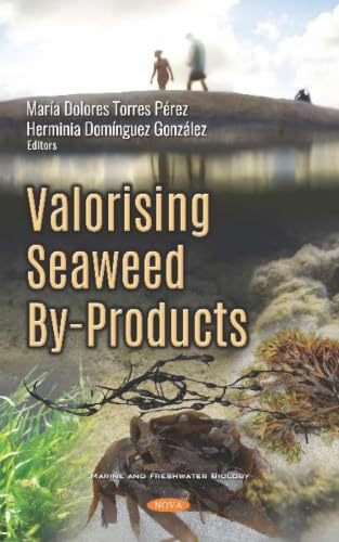 Valorising Seaweed By-Products (Marine and Freshwater Biology)