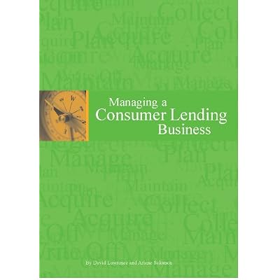 Managing a Consumer Lending Business