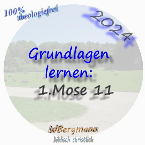 Grundlagen lernen: Genesis 11 #97