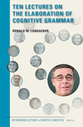 Ten Lectures On The Elaboration Of Cognitive Grammar