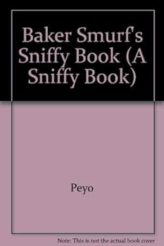 Hardcover Baker Smurf's sniffy book (A Sniffy book) Book