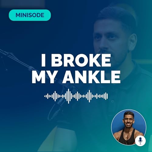 Ep 489 - 12 Week Upper Body Specialisation (w/ Fractured Ankle)