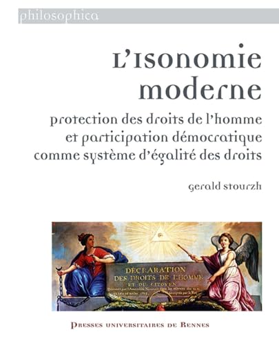 Isonomie moderne: Protection des droits de l'homme et participation démocratique comme système d'égalité des droits