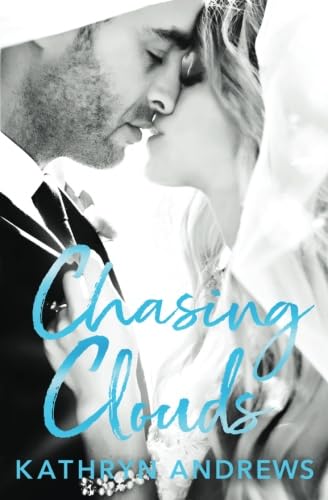 Chasing Clouds 1722355573 Book Cover