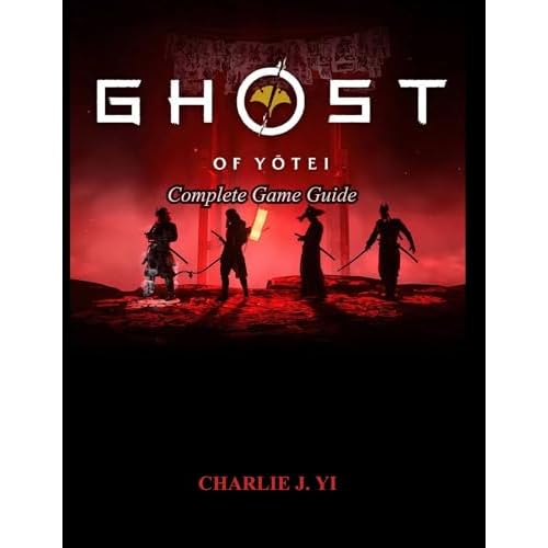 GHOST OF YOTEI COMPLETE GAME GUIDE (English Edition)