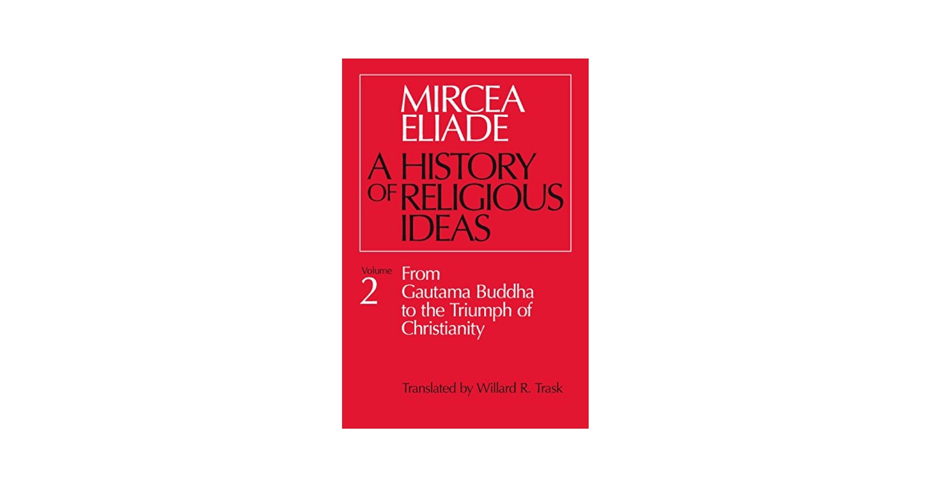 A HISTORY OF RELIGIOUS IDEAS 計3冊 A History of Religious Ideas (3-volume in complete set