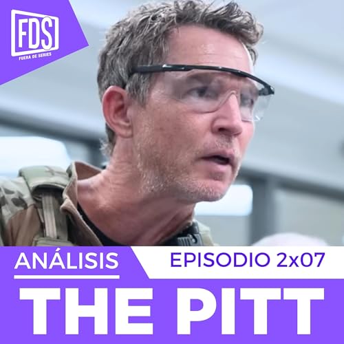 THE PITT| Cap&iacute;tulo 2x07 | An&aacute;lisis CON SPOILERS &hellip; | HBO Max