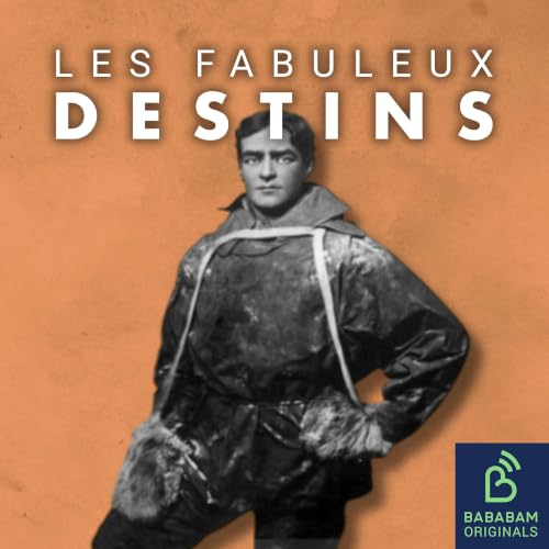 Les rescap&eacute;s de l&rsquo;impossible : Ernest Shackleton, &agrave; la d&eacute;couverte de l'Antarctique