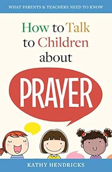Paperback How to Talk to Children about Prayer Book