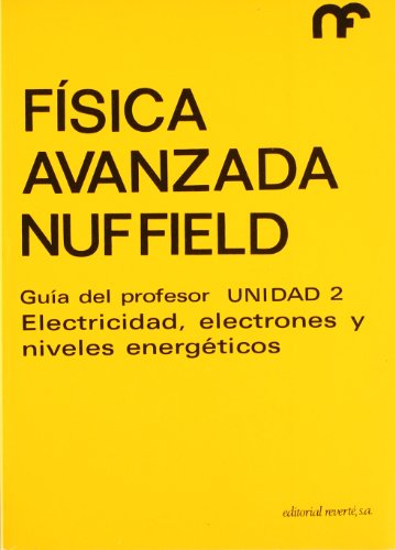 Electricidad, electrones y niveles energéticos (Física avanzada Nuffield 11): Guía del profesor Unidad 2 (11)